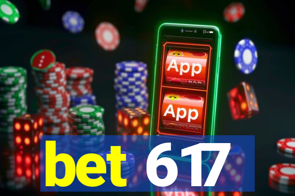 bet 617